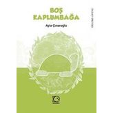 BOŞ KAPLUMBAĞA - AYLA ÇINAROĞLU
