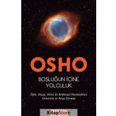 Boşluğun İçine Yolculuk - Osho