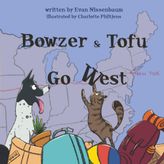 Bowzer and Tofu Go West