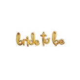 Bride To Be Gold Folyo Balon Seti