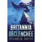 Britannia Déclenchée