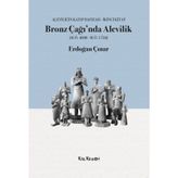 Bronz Çağı'nda Alevilik - Erdoğan Çınar