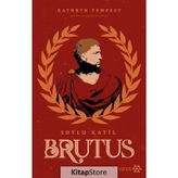 Brutus - Soylu Katil - Kathryn Tempest
