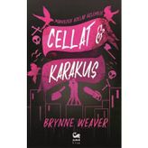 Brynne Weaver'dan Cellat Ve Karakuş: Gerilim Dolu Bir Roman