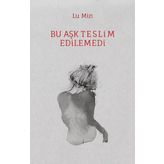 Bu Aşk Teslim Edilemedi - Lu Min