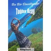 Bu Bir Davetiyedir - Tuğba Özay