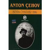 BÜTÜN ÖYKÜLER 3 (1886) - ANTON PAVLOVİÇ ÇEHOV