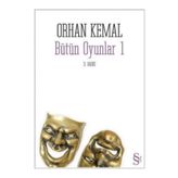 Bütün Oyunlar 1 - Orhan Kemal