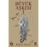 Büyük Aşkım 1 Reşat Aslan