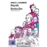 BÜYÜK BESTECILER - HAROLD C. SCHONBERG