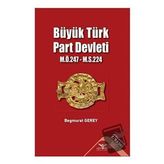 Büyük Türk Part Devleti - Begmurat Gerey