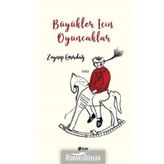 Büyükler İçin Oyuncaklar - Zeynep Emirdağ