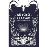 Büyülü Eşyalar Koleksiyoncusu - Peren Ercan