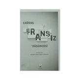 ÇAĞDAŞ FRANSIZ DÜŞÜNCESI - ZEYNEP DIREK;REFIK GÜREMEN