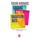 Çağdaş Parti Örgütlenmesi - Ercan Karakaş
