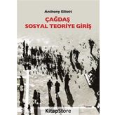 Çağdaş Sosyal Teoriye Giriş - Anthony Elliott