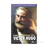 Çağına Sığmayan Dev Victor Hugo - Natalya İgnatevna Muravyeva