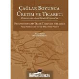 Çağlar Boyunca Üretim ve Ticaret - Kolektif