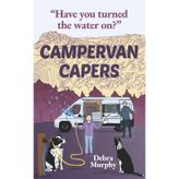 Campervan Capers: Have you turned the water on?