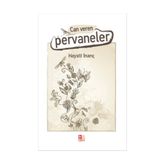 Can Veren Pervaneler - Hayati İnanç