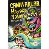 Canavarlar Hayalde Yaşar - Berna Olgaç