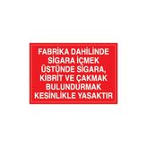 Canis Etiket Fabrika Dahilinde Sigara Içmek, Üstünde Sigara, Kibrit ve Çakmak Bulundurmak Kesinlikle Yasaktır Sticker-Folyo - 25 x 35 cm