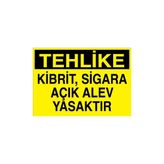 Canis Etiket Tehlike Kibrit, Sigara, Açık Alev Yasaktır Alüminyum - 25 x 35 cm