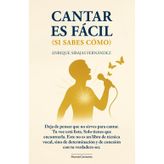 CANTAR ES FACIL (SI SABES COMO)
