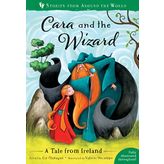 Cara and the Wizard: A Tale from Ireland