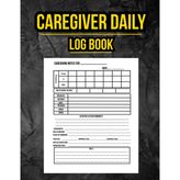 Caregiver daily log book: Daily record for personal home care with meals , medication , activities ( 8.5* x 11* in , 120 pages ).