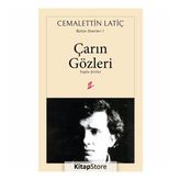 Çarın Gözleri: Toplu Şiirler - Cemalettin Latiç