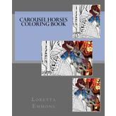 Carousel Horses Coloring Book