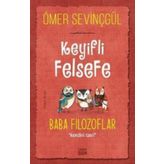 Carpe Diem Keyifli Felsefe: Baba Filozoflar