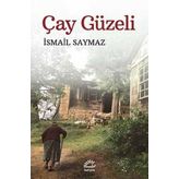 Çay Güzeli - İsmail Saymaz