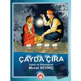 Çayda Çıra (Resimli)