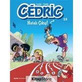 Cedric 28 Hatalı Çıkış!