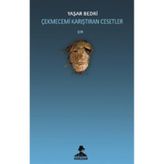 Çekmecemi Karıştıran Cesetler - Yaşar Bedri
