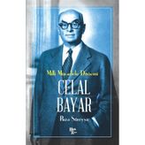 Celal Bayar - Rıza Süreyya