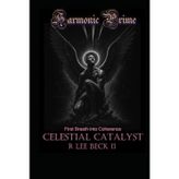 Celestial Catalyst: Harmonic Prime First Breath into Coherence