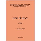 Cem Sultan - Demet Altınyeleklioğlu