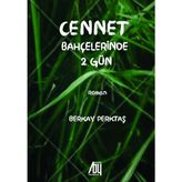 Cennet Bahçelerinde 2 Gün - Berkay Perktaş