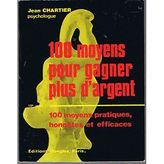 Cent moyens pour gagner plus d'argent