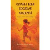 Cesaret Eden Çocuklar Akademisi
