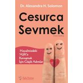 Cesurca Sevmek - Alexandra H. Solomon