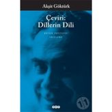 ÇEVIRI: DILLERIN DILI - AKŞIT GÖKTÜRK
