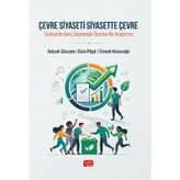 Çevre Siyaseti Siyasette Çevre Türkiye’de Genç Seçmenler Üzerine Bir Araştırma