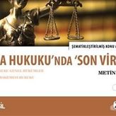 Ceza Hukuku'nda Son Viraj