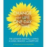 Change Your Life One Day at a Time