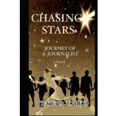 Chasing Stars: Journey of a Journalist