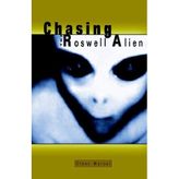 Chasing the Roswell Alien